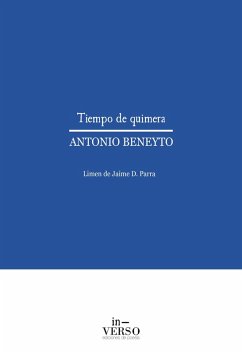 Tiempo de quimera (eBook, ePUB) - Beneyto, Antonio