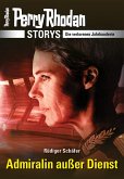 PERRY RHODAN-Storys: Admiralin außer Dienst (eBook, ePUB)