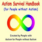 Autism Survival Handbook: (For People Without Autism) (eBook, ePUB)