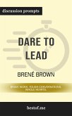 Summary: &quote;Dare to Lead: Brave Work. Tough Conversations. Whole Hearts.&quote; by Brené Brown   Discussion Prompts (eBook, ePUB)