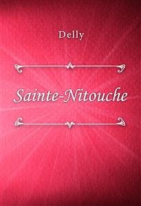 Sainte-Nitouche (eBook, ePUB) - Delly