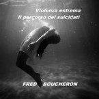 Violenza estrema (eBook, ePUB)