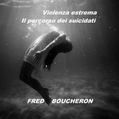 Violenza estrema (eBook, ePUB) - BOUCHERON, FRED