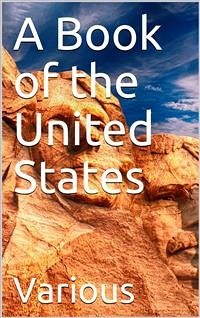 A Book of the United States (eBook, PDF) - Various