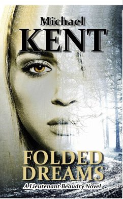 Cover Folded Dreams (A Lieutenant Beaudry Novel) (eBook, ePUB)