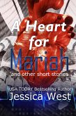 A Heart for Mariah, and other short stories (Storyteller, #2) (eBook, ePUB) A Heart for Mariah, and other short stories (Storyteller, #2) (eBook, ePUB)