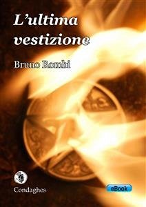 L’ultima vestizione (eBook, ePUB) - Rombi, Bruno