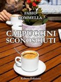 Cappuccini sconosciuti (eBook, ePUB)