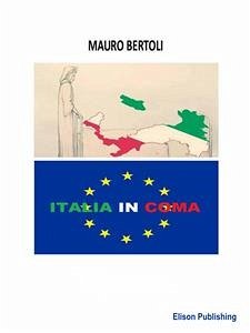 Italia in coma (eBook, ePUB) - Bertoli, Mauro