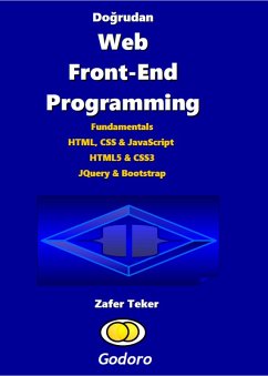 Dogrudan Web Front-End Programming (eBook, ePUB) - Teker, Zafer
