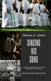 Singing His Song (eBook, ePUB) Singing His Song (eBook, ePUB)
