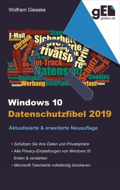 Windows 10 Datenschutzfibel 2019 (eBook, ePUB) - Gieseke, Wolfram