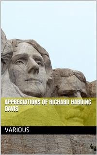 Appreciations of Richard Harding Davis (eBook, PDF) - Various