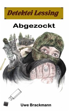 Abgezockt: Detektei Lessing Kriminalserie, Band 33. (eBook, ePUB) - Brackmann, Uwe