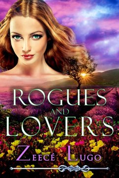 Rogues and Lovers (Daniel's Fork series, #3) (eBook, ePUB) - Lugo, Zeecé