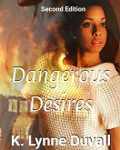Dangerous Desires (The Desires Series, #2) (eBook, ePUB)