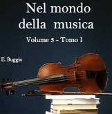 Nel mondo della musica. Vol. 3 - Tomo I. Da sant’Agostino ai Trovatori (eBook, ePUB)