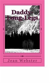 Daddy-Long-Legs (eBook, ePUB) - Webster, Jean