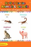 My First Bosnian Animals & Insects Picture Book with English Translations (Teach & Learn Basic Bosnian words for Children, #2) (eBook, ePUB)