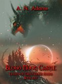 Blood Moon Castle (Legend of Green Hook, #1) (eBook, ePUB)