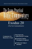 Exodus 20 (The Ten Commandments): The Evans Practical Bible Commentary (eBook, ePUB)