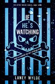 If He's Watching (After Twelve, #3) (eBook, ePUB)