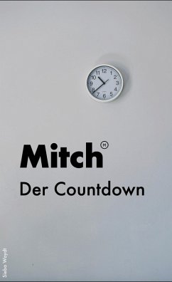 Mitch - Der Countdown (eBook, ePUB) - Woydt, Siebo