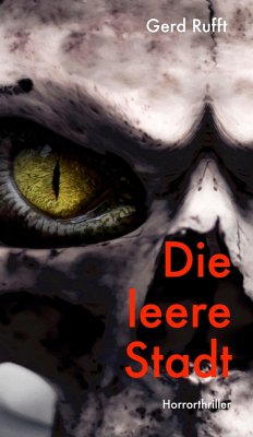 Die leere Stadt (eBook, ePUB) - Rufft, Gerd