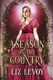 A Season in the Country (eBook, ePUB)