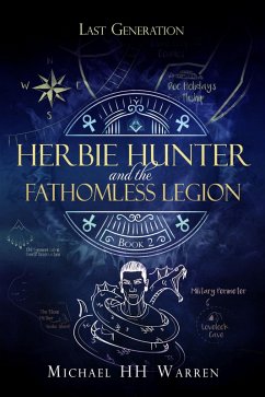Herbie Hunter and the Fathomless Legion (Last Generation, #2) (eBook, ePUB) - Warren, Michael Hh