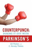 Counterpunch: Duking It Out With Parkinson's (eBook, ePUB)