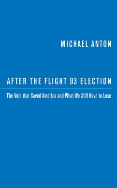 After the Flight 93 Election (eBook, ePUB) - Anton, Michael