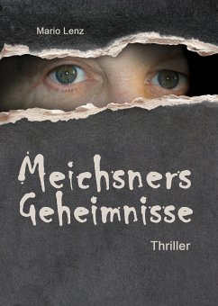Meichsners Geheimnisse (eBook, ePUB) - Lenz, Mario