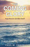 The Coming Glory (eBook, ePUB)