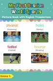 My First Bosnian World Sports Picture Book with English Translations (Teach & Learn Basic Bosnian words for Children, #10) (eBook, ePUB)