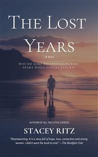 The Lost Years: A Novel (eBook, ePUB) - Ritz, Stacey