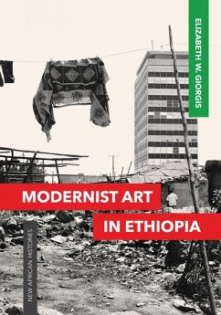 Modernist Art in Ethiopia (eBook, ePUB) - Giorgis, Elizabeth W.