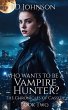 Who Wants to Be a Vampire Hunter? (The... - Bild 1