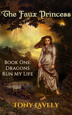Cover The Faux Princess (Dragons Run My Life, #1) (eBook, ePUB)