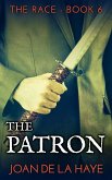 The Patron (The Race Series, #6) (eBook, ePUB)