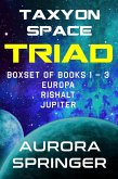 Taxyon Space Triad, Boxset of Books 1-3 (eBook, ePUB)