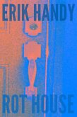 Rot House (eBook, ePUB) Rot House (eBook, ePUB)