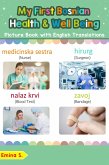 My First Bosnian Health and Well Being Picture Book with English Translations (Teach & Learn Basic Bosnian words for Children, #23) (eBook, ePUB)