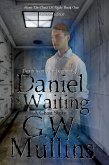 Daniel Is Waiting Extended Edition (From The Dead Of Night, #1) (eBook, ePUB)
