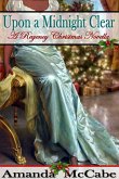 Upon a Midnight Clear: A Regency Christmas Novella (eBook, ePUB)