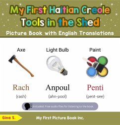 My First Haitian Creole Tools in the Shed Picture Book with English Translations (Teach & Learn Basic Haitian Creole words for Children, #5) (eBook, ePUB) - S., Gina