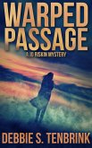 Warped Passage (A Jo Riskin Mystery, #2) (eBook, ePUB)