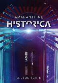 Amaranthine Historica (eBook, ePUB) Amaranthine Historica (eBook, ePUB)