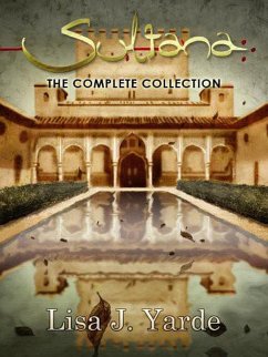 Sultana: The Complete Collection (eBook, ePUB) - Yarde, Lisa J.