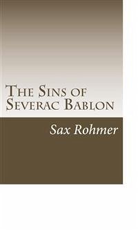 The Sins of Severac Bablon (eBook, ePUB) - Rohmer, Sax